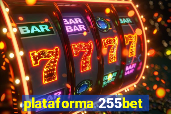 plataforma 255bet